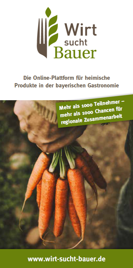 Flyer für „Wirt sucht Bauer – Online-Plattform für heimische Produkte in der bayerischen Gastronomie“, Bild von Hand, die Bündel Karotten an Möhrengrün festhält.